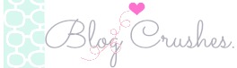  photo BlogCrushes_zps21bf394d.jpg